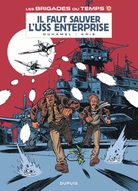 Bruno Duhamel et  Kris - Les brigades du temps Tome 3 : Il faut sauver l'USS Enterprise.