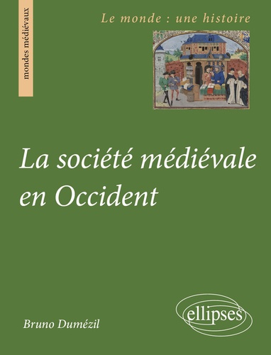 La société médiévale en Occident - Occasion