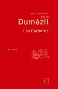 Bruno Dumézil - Les barbares.