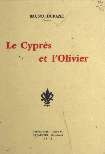 Le cyprès et l'olivier
