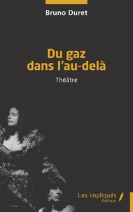 Du gaz dans l’au-delà