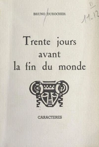 Trente jours avant la fin du monde
