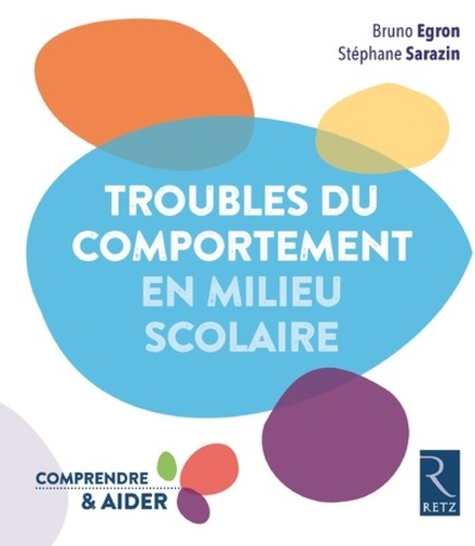 Troubles du comportement en milieu scolaire