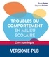 Bruno Egron et Stéphane Sarazin - Troubles du comportement en milieu scolaire.