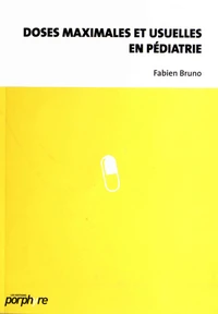 Doses maximales et usuelles en pédiatrie