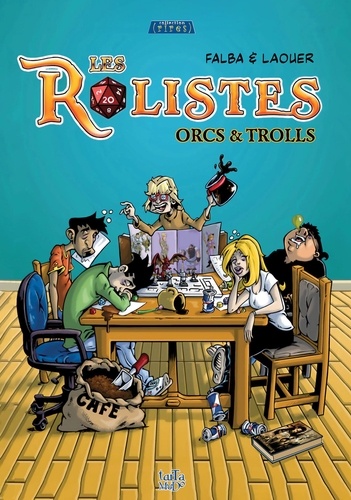 Les Rôlistes. Orcs and Trolls