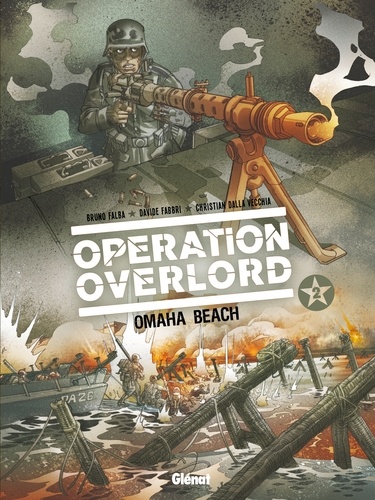 Opération Overlord tome 2 : Omaha Beach