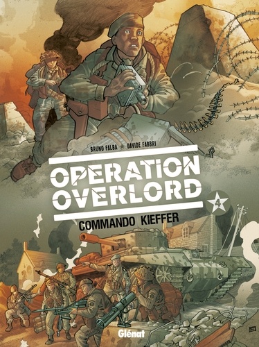 Opération Overlord Tome 4 Commandant Kieffer