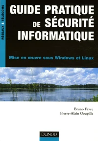 Guide pratique de sécurité informatique