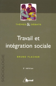 Bruno Flacher - Travail et intégration sociale.