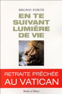 En te suivant, Lumière de la Vie