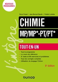 Meilleurs livres à lire télécharger Chimie Tout-en-un MP/MP*-PT/PT* - 6e éd. en francais 9782100846672 par Bruno Fosset, Jean-Bernard Baudin, Frédéric Lahitète