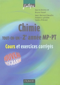 Bruno Fosset et Jean-Bernard Baudin - Chimie - Tout-en-un, 2e année MP-PT Cours et exercices corrigés.