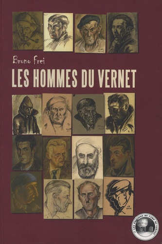 Bruno Frei - Les hommes du Vernet.