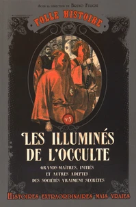 Les illuminés de l'occulte