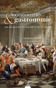 Sociétés secrètes & gastronomie