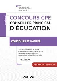 Bruno Garnier et Jean-Louis Auduc - Concours CPE - Conseiller principal d'éducation - 5e éd. - Tout-en-un.