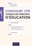 Bruno Garnier et Jean-Louis Auduc - Concours CPE - Conseiller principal d'éducation - Tout-en-un - 2e éd. - Nouveau concours.