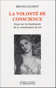 La volonté de conscience