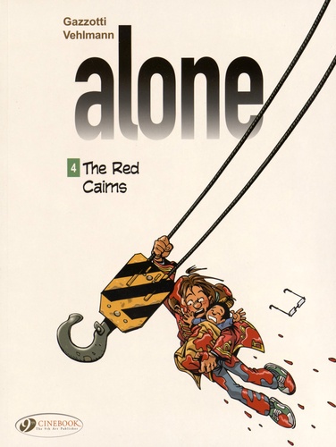 Alone Tome 4 The red cairns