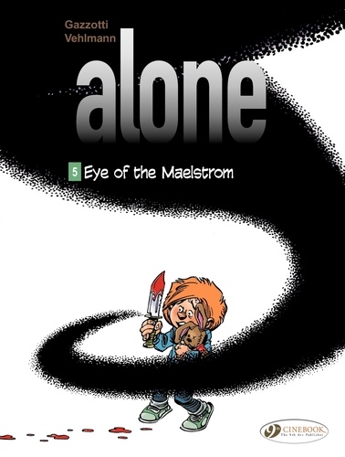 Alone. Eye of the Maelstrom, book 5