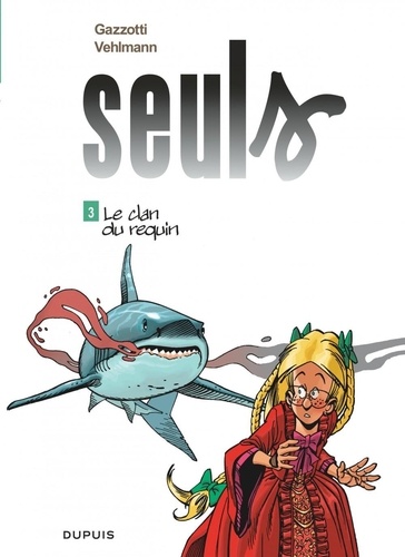 Seuls Tome 3 Le clan du requin - Occasion