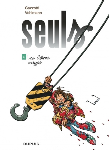 Seuls Tome 4 Les cairns rouges