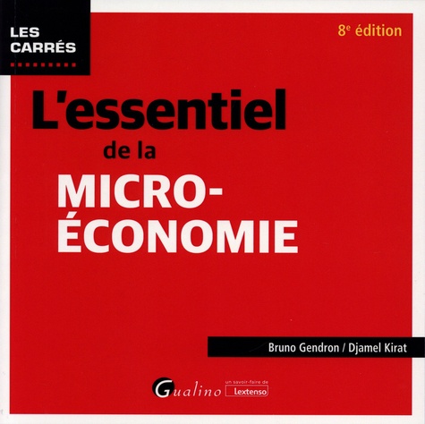 L'essentiel de la micro-économie 8e édition