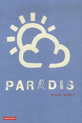 Bruno Gibert - Paradis.
