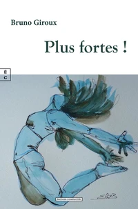 Plus fortes !
