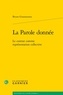 Bruno Gnassounou - La Parole donnée - Le contrat comme représentation collective.