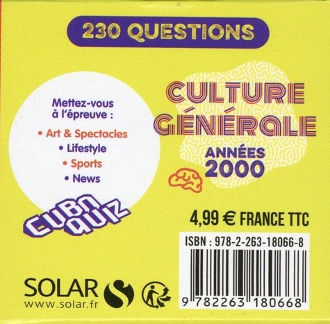 Culture générale. Années 2000, 230 questions