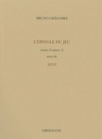 L'épingle du jeu suivi de Sans