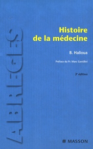 Bruno Halioua - Histoire de la médecine.