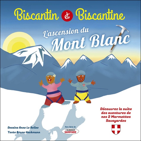 Biscantin et Biscantine Tome 2 Biscantin et Biscantine font l'ascension du Mont Blanc