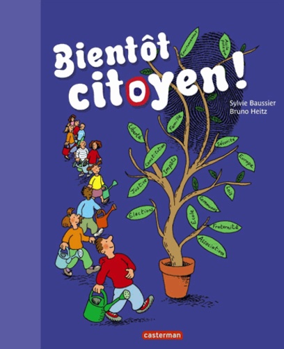 Bruno Heitz et Sylvie Baussier - Bientôt citoyen !.