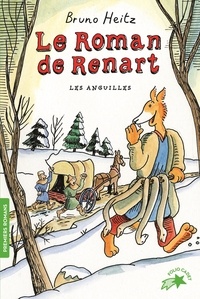 Bruno Heitz - Le Roman de Renart  : Les anguilles.