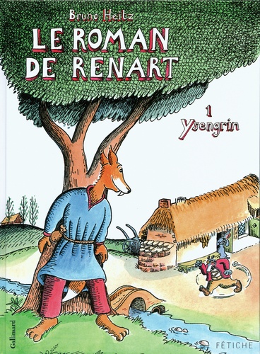Le Roman de Renart Tome 1 Ysengrin