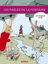 Bruno Heitz - Les classiques en BD  : Les fables de La Fontaine.
