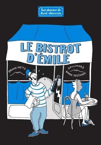 Les dessous de Saint-Saturnin  Le bistrot d'Emile