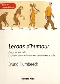 Bruno Humbeeck - Leçons d'humour - Rire pour rebondir, l'humour comme instrument du vivre ensemble.