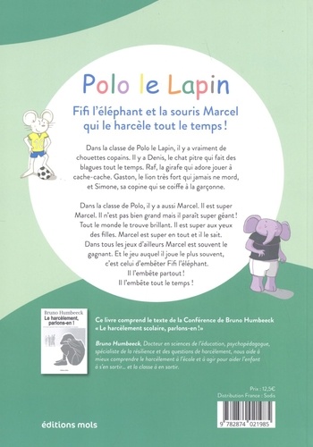 Polo le lapin  Fifi l'éléphant et la souris Marcel qui le harcèle tout le temps !