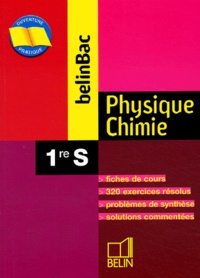 Bruno Jaillet et Philippe Schmitt - Physique Chimie 1ère S.