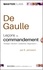 Charles de Gaulle, leçons de commandement. Stratégie, décision, leadership, négociation