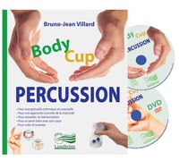 Bruno-Jean Villard - Body Cup Percussion. 1 DVD + 1 CD audio
