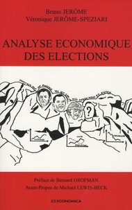 Bruno Jérôme et Véronique Jérôme - Analyse économique des élections.