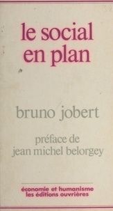 Bruno Jobert - Le social en plan.