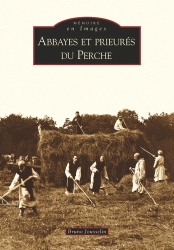 Abbayes et prieurés du Perche