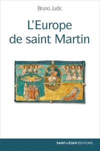 Bruno Judic - L'Europe de saint Martin.