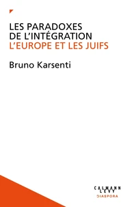 Les Paradoxes de l'intégration